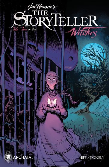 Jim Henson's Storyteller: Witches #4 - Jeff Stokely - Jim Henson - Kyla Vanderklugt - Matthew Dow Smith - S.M. Vidaurri