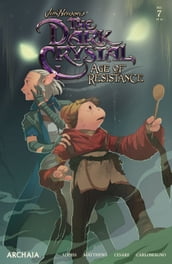 Jim Henson s The Dark Crystal: Age of Resistance #7