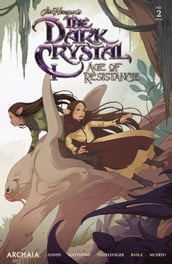 Jim Henson s The Dark Crystal: Age of Resistance #2