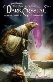 Jim Henson s The Power of the Dark Crystal #7