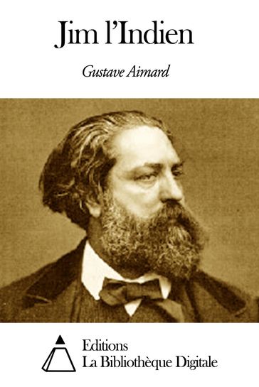 Jim l'Indien - Gustave Aimard