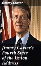 Jimmy Carter s Fourth State of the Union Address