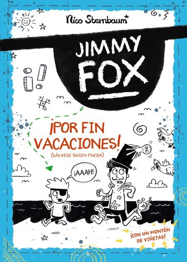 Jimmy Fox 2. ¡Por fin vacaciones! (Sálvese quien pueda) - Nico Sternbaum