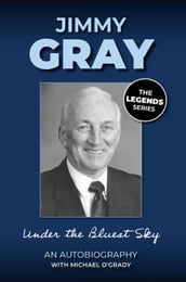 Jimmy Gray: An Autobiography