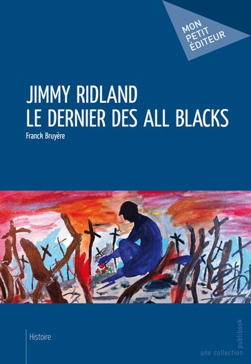 Jimmy Ridland le dernier des All Blacks - Franck Bruyère