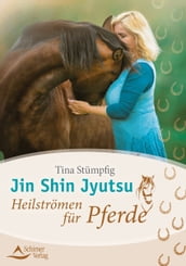 Jin Shin Jyutsu  Heilströmen für Pferde
