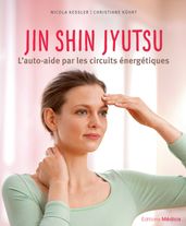Jin Shin Jyutsu - L auto-aide par les circuits énergétiques