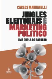 Jingles eleitorais e marketing político