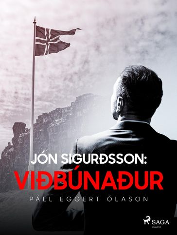 Jón Sigurðsson: Viðbúnaður - Páll Eggert Ólason