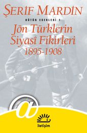 Jön Türklerin Siyasi Fikirleri 1895-1908