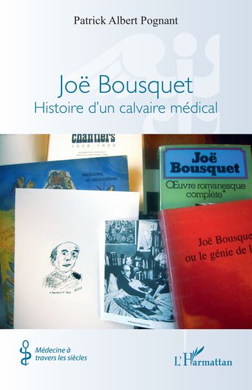 Joë Bousquet - Patrick Albert Pognant