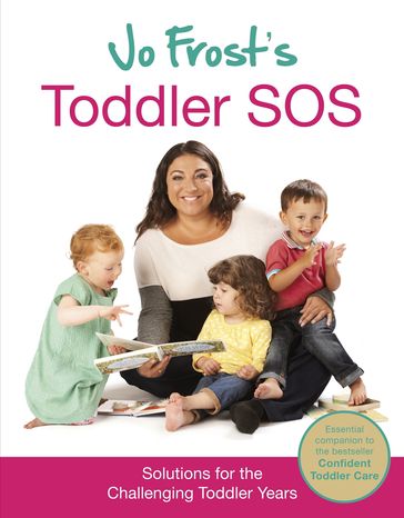 Jo Frost's Toddler SOS - Jo Frost