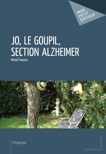 Jo, le Goupil, section Alzheimer - François Michel