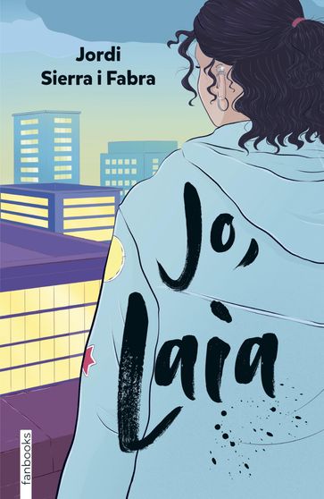 Jo, Laia - Jordi Sierra i Fabra