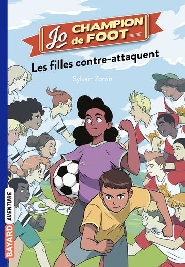 Jo, champion de foot, Tome 05 - Sylvain Zorzin