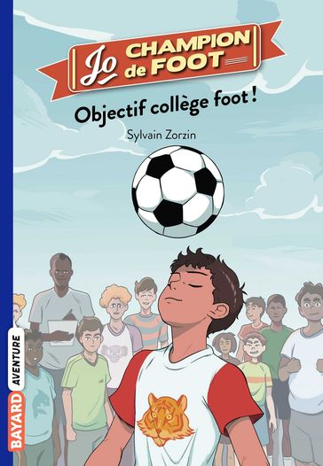 Jo, champion de foot, Tome 06 - Sylvain Zorzin