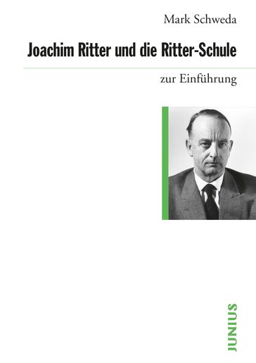 Joachim Ritter und die Ritter-Schule - Mark Schweda