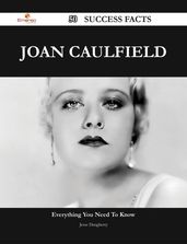 Joan Caulfield 50 Success Facts - Everything you need to know about Joan Caulfield