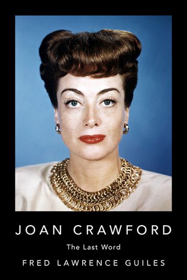 Joan Crawford - Fred Lawrence Guiles