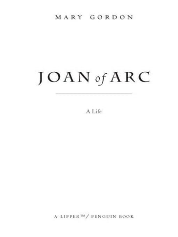 Joan of Arc - Mary Gordon