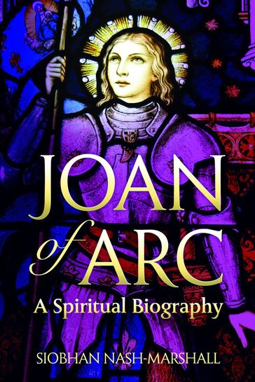 Joan of Arc - Siobhan Nash-Marshall