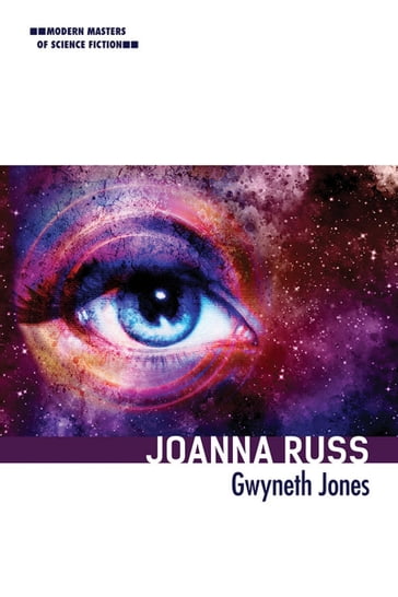 Joanna Russ - Gwyneth Jones