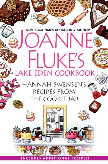 Joanne Fluke's Lake Eden Cookbook: - Joanne Fluke