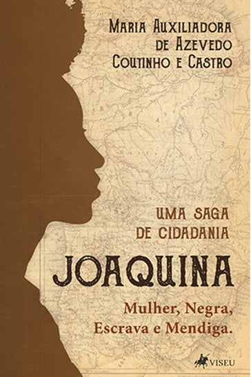 Joaquina - Maria Auxiliadora de Azevedo Coutinho e Castro