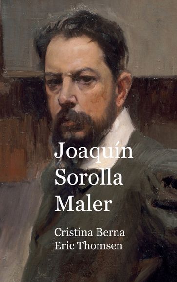 Joaquín Sorolla Maler - Cristina Berna - Eric Thomsen