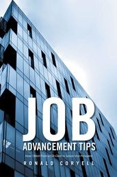 Job Advancement Tips