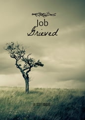 Job Grieved