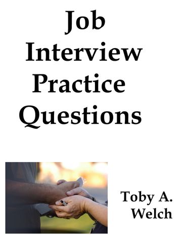 Job Interview Practice Questions - Toby Welch