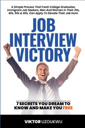 Job Interview Victory
