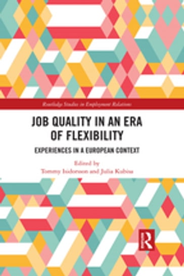 Job Quality in an Era of Flexibility