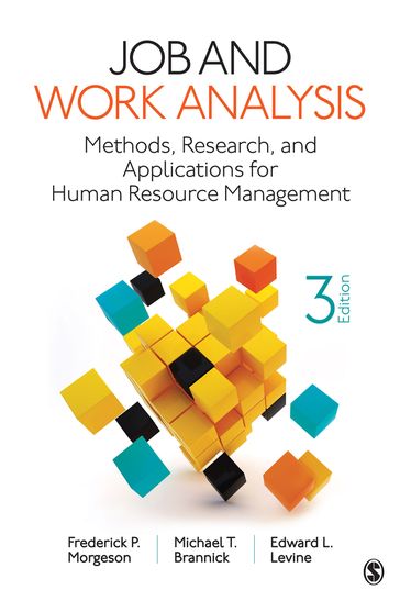 Job and Work Analysis - Frederick P. Morgeson - Michael T. Brannick - Edward L. Levine