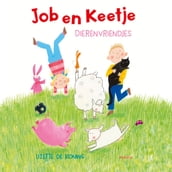 Job en Keetje: Dierenvriendjes