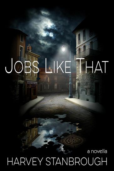 Jobs Like That - Harvey Stanbrough