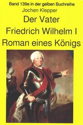 Jochen Klepper: Der Vater Roman eines Königs