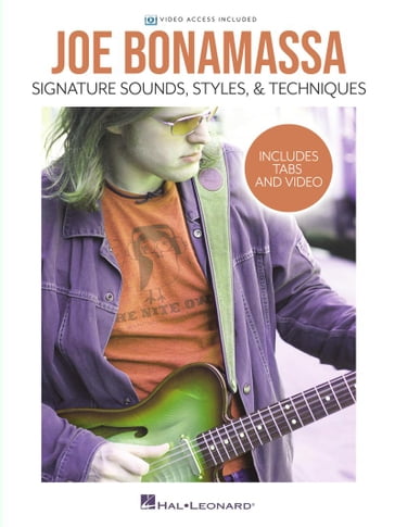 Joe Bonamassa - Signature Sounds, Styles & Techniques - Joe Bonamassa