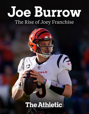 Joe Burrow - The Athletic