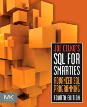 Joe Celko s SQL for Smarties