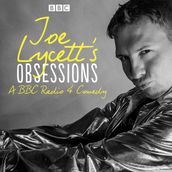 Joe Lycett s Obsessions: Series 1