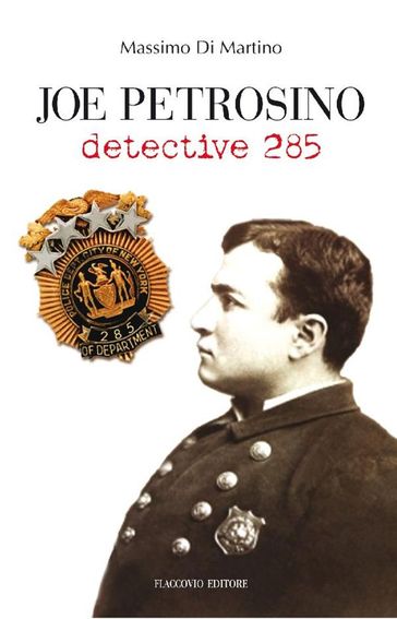 Joe Petrosino detective 285 - Massimo Di Martino