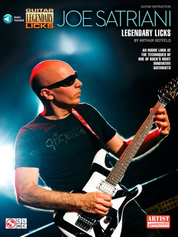 Joe Satriani - Legendary Licks - Arthur Rotfeld - Joe Satriani