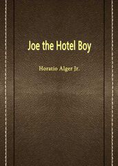 Joe The Hotel Boy