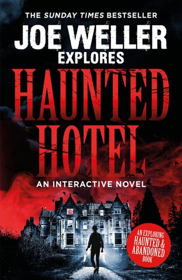 Joe Weller Explores: Haunted Hotel - Joe Weller