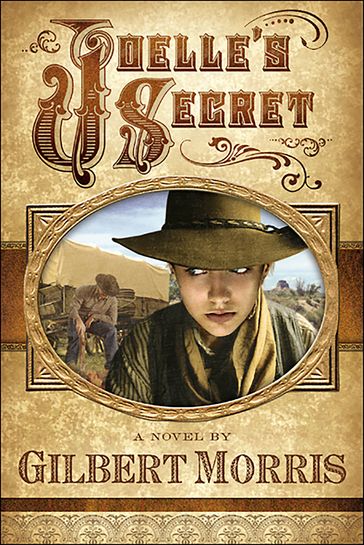 Joelle's Secret - Gilbert Morris