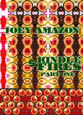 Joey Amazon Kindle Fires. Part 1.