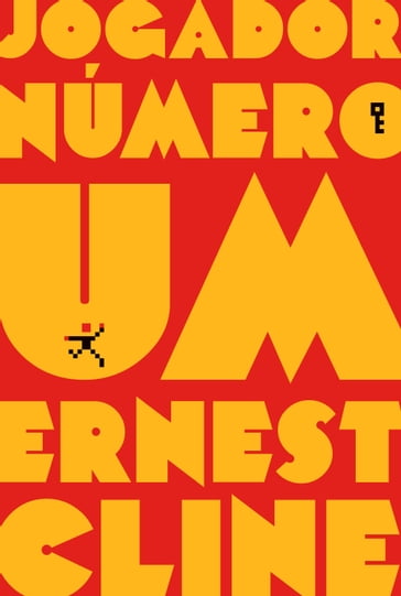 Jogador número um - Ernest Cline