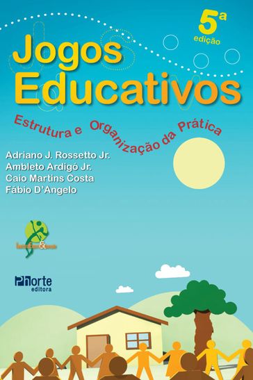 Jogos educativos - Ambleto Ardigó Júnior - Caio Martins Costa - Fábio Luiz D